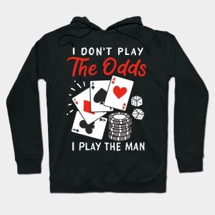 CASINO: I Play The Man Gift Hoodie